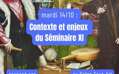 Contexte et enjeux du Séminaire XI