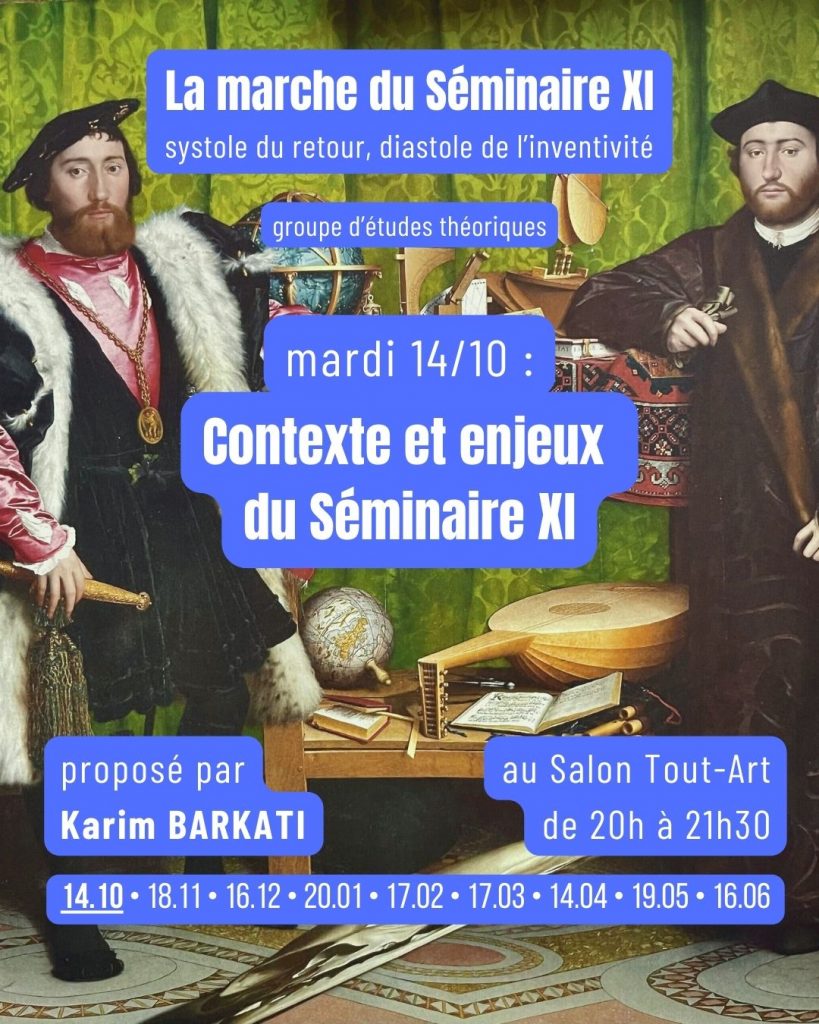 Karim Barkati — Contexte et enjeux du Séminaire XI