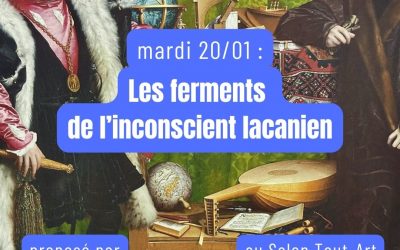 Les ferments de l&rsquo;inconscient lacanien