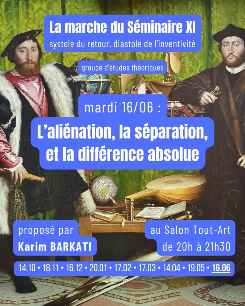 Séminaire XI de Lacan
Etude du 16/06
L'aliénation, la séparation, et la différence absolue
Karim Barkati 